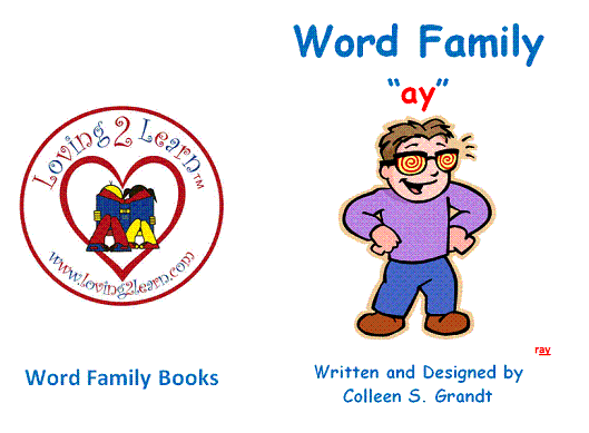 Printables Word Family Ay super subjects its easy to read and write word families ay the pages of book will print first cover last fold all in half put folded inside